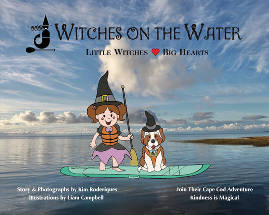 Witches On the Water: Little Witches, Big Hearts